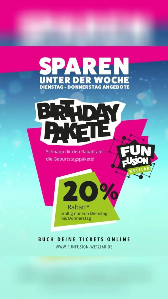 🎉 Feier deinen Geburtstag im Fun Fusion Wetzlar! 🎈🥳

Mach deinen besonderen Tag unvergesslich in unseren stilvollen Geburtstagsräumen, die ihr ganz individuell schmücken könnt! 🎂✨ Bringt euren Lieblingskuchen 🎂 und Wasser 🥤 gerne mit und feiert nach euren Vorstellungen! 🥳🎊

💥 Spare 20 % auf alle Geburtstagsbuchungen – immer von Dienstag bis Donnerstag! ⏳🎈 Jetzt die Chance nutzen und feiern zum Vorteilspreis! 🙌

👉 Schnell buchen und den besten Platz sichern! ❤️
-> Gilt auf die regulären Preise und nicht an Feiertagen, Brückentagen und in den Ferien 
#FunFusionWetzlar #GeburtstagFeiern #Geburtstagsräume #Wetzlar #Familienzeit #Kindergeburtstag #Partytime #FeiernMitSpaß #Freizeitaktivitäten #ActionPur #20ProzentRabatt #DienstagBisDonnerstag #JetztBuchen #UnvergesslicheMomente #Hessen #FunUndAction