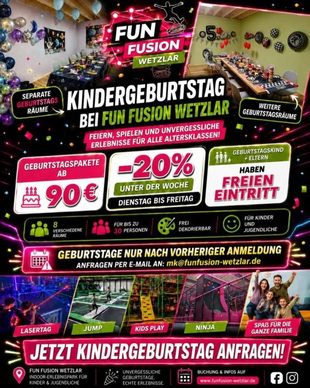 🎉 Kindergeburtstag oder einfach Spielspaß bei Fun Fusion Wetzlar!

Bei uns könnt ihr unvergessliche Kindergeburtstage mit separaten Geburtstagsräumen feiern – inklusive Action, Spaß und Erlebnissen für alle Altersklassen. Unsere Geburtstagspakete starten bereits ab 90 €, unter der Woche gibt es zusätzlich bis zu 20 % Rabatt.

Wichtig: Geburtstage müssen vorher gebucht werden.
Schreibt uns dafür einfach eine E-Mail an: mk@funfusion-wetzlar.de

Wer nicht feiern möchte, sondern einfach nur toben, springen, spielen oder Lasertag erleben will, kann natürlich jederzeit auch ganz normal vorbeikommen.
Wir freuen uns auf euch! #geburtstag #wetzlar #hessen #giessen #limburg